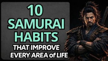 10 συνήθειες των σαμουράι που βελτιώνουν κάθε τομέα της ζωής – (σύμφωνα με τον Μιγιαμότο Μουσάσι) φιλοσοφία στωικισμού