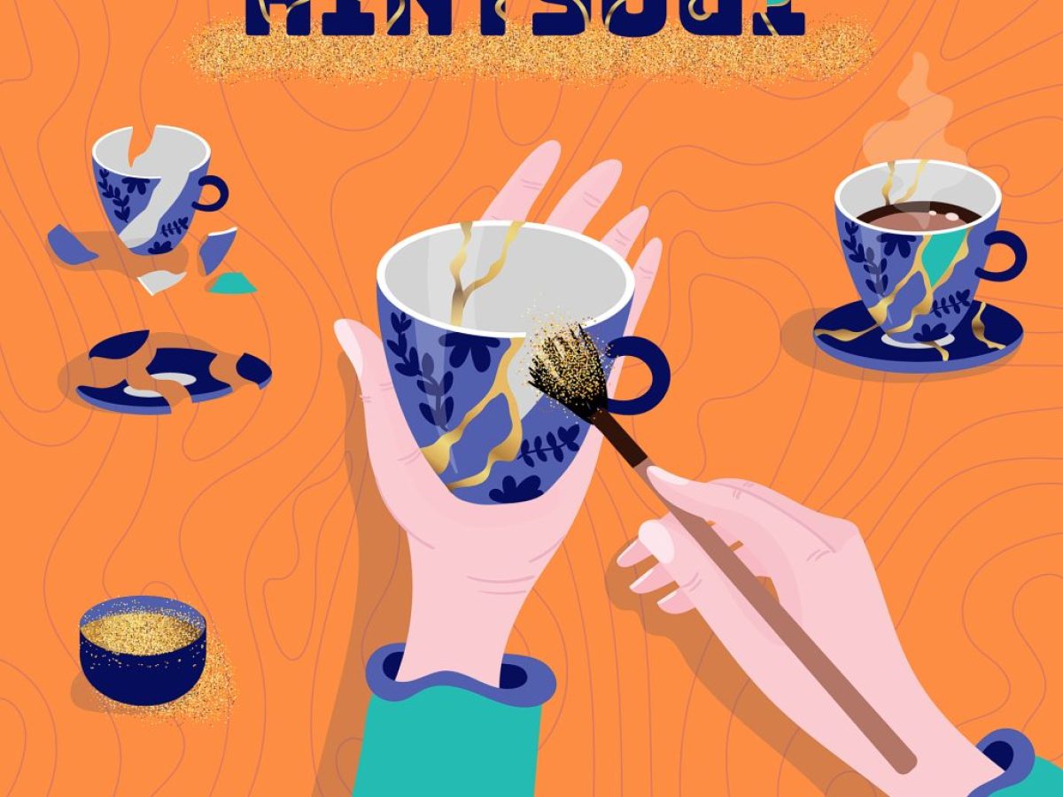 Kintsugi: Το πιο απελευθερωτικό μάθημα αποδοχής